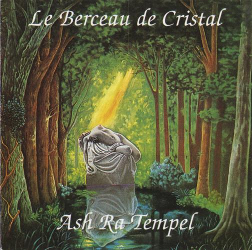 Ash Ra Tempel - Le Berceau de Cristal (1993)