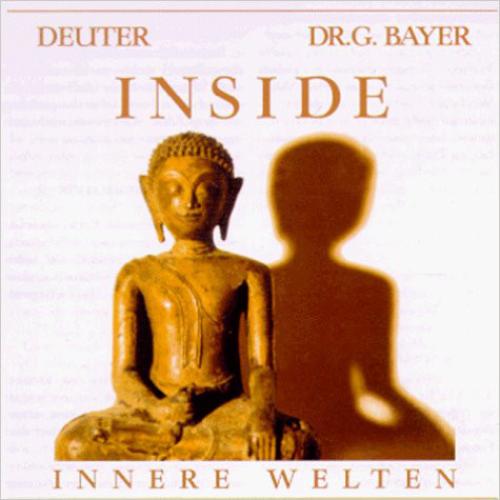 Deuter - Inside (feat. Dr. G. Bayer) (1994)