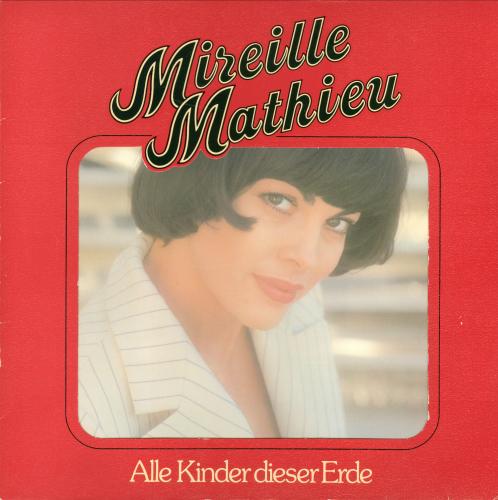 Mireille Mathieu - Alle Kinder dieser Erde (1978)
